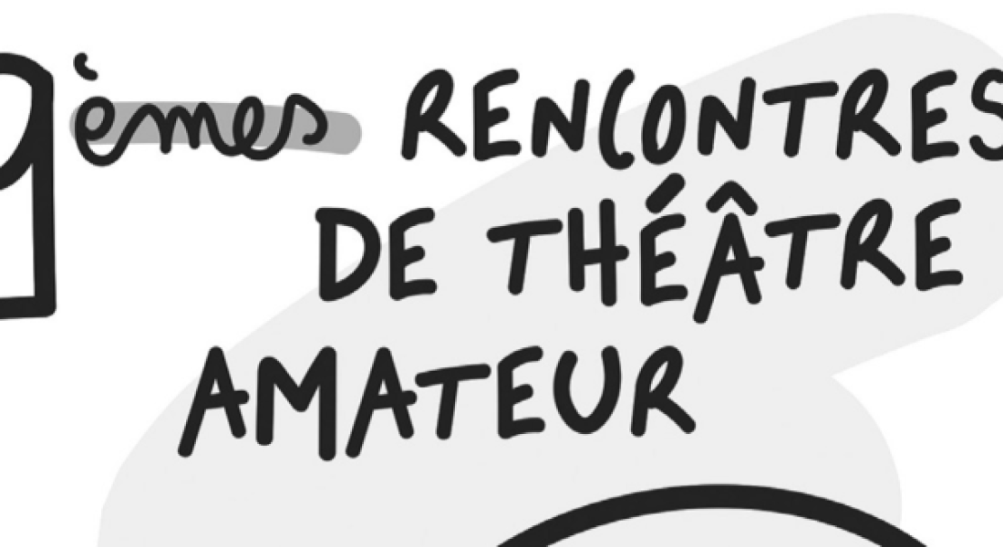 9èmes Rencontres de théâtre amateur